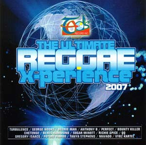 the ultimate reggae dancehall xperience 2007
