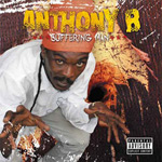 Anthony B: Suffering Man