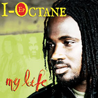 My Life EP - I-Octane