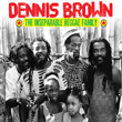 Dennis Brown - The Inseparable Reggae Family