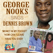 George Nooks sings Dennis Brown